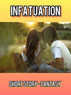 cover image of Infatuation